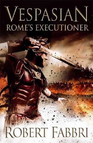 [Vespasian 02] • Rome's Executioner